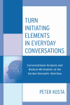 Peter Kosta - Turn Initiating Elements in Everyday Conversations