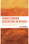 Gia Cromer - Transitioning Education in Africa