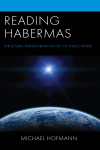 Michael Hofmann - Reading Habermas