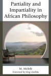 M. Molefe - Partiality and Impartiality in African Philosophy