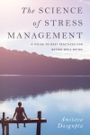 Amitava Dasgupta - The Science of Stress Management