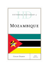Colin Darch - Historical Dictionary of Mozambique