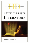 Emer O'Sullivan - Historical Dictionary of Children's Literature