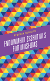 Rebekah Beaulieu - Endowment Essentials for Museums