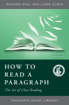 Richard Paul, Linda Elder - How to Read a Paragraph