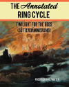 Frederick Paul Walter - The Annotated Ring Cycle