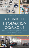 Charles Forrest, Martin Halbert - Beyond the Information Commons