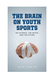Julie M. Stamm - The Brain on Youth Sports
