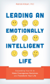 Patrick Kilcarr - Leading an Emotionally Intelligent Life