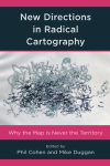 Phil Cohen, Mike Duggan - New Directions in Radical Cartography