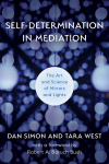 Dan Simon, Tara West - Self-Determination in Mediation