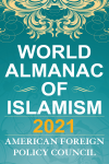 Ilan Berman - The World Almanac of Islamism 2021