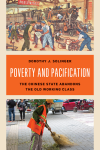 Dorothy J. Solinger - Poverty and Pacification