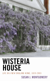 Susan J. Montgomery - Wisteria House