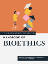 Ezio Di Nucci, Ji-Young Lee, Isaac A. Wagner - The Rowman & Littlefield Handbook of Bioethics