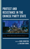 Hank Johnston, Sheldon Zhang - Protest and Resistance in the Chinese Party State