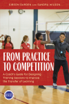 Gibson Darden, Sandra Wilson - From Practice to Competition