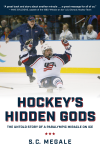 S. C. Megale - Hockey's Hidden Gods