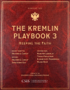 Heather A. Conley, Donatienne Ruy - The Kremlin Playbook 3