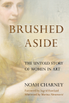 Noah Charney - Brushed Aside