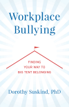 Dorothy Suskind - Workplace Bullying
