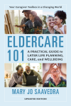 Mary Jo Saavedra - Eldercare 101