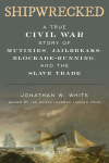 Jonathan W. White - Shipwrecked