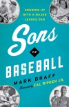 Mark Braff - Sons of Baseball