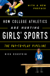 Rick Eckstein - How College Athletics Are Hurting Girls' Sports
