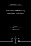 Patti Tamara Lenard, Margaret Moore - Democracy and Morality