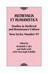 Reinhold F. Glei, Maik Goth - Medievalia et Humanistica, No. 49