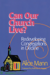 Alice Mann - Can Our Church Live?