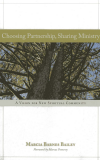 Marcia Barnes Bailey - Choosing Partnership, Sharing Ministry