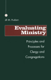 Jill M. Hudson - Evaluating Ministry