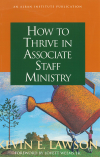 Kevin E. Lawson - How to Thrive in Associate Staff Ministry