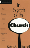 Keith A. Russell - In Search of the Church