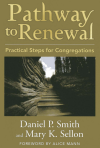 Daniel P. Smith, Mary K. Sellon - Pathway to Renewal