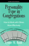 Lynne M. Baab - Personality Type in Congregations