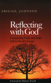 Abigail Johnson - Reflecting with God