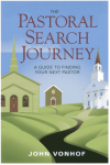 John Vonhof - The Pastoral Search Journey