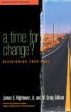 James Hightower, W. Craig Gilliam - A Time for Change?