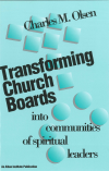 Charles M. Olsen - Transforming Church Boards into Communities