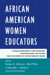 Karen A. Johnson, Abul Pitre, Kenneth L. Johnson - African American Women Educators