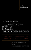 Jared Gardner, Elizabeth Hewitt, Oliver Scheiding - Collected Writings of Charles Brockden Brown