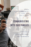 Maryl R McGinley, Jill K. Burk, Joel S. Ward - Communicating with Our Families