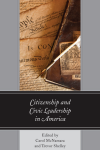 Carol McNamara, Trevor Shelley - Citizenship and Civic Leadership in America