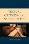 Signe Cohen - Textual Criticism and Sacred Texts