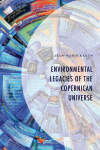 Jean-Marie Kauth - Environmental Legacies of the Copernican Universe