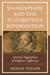 Dennis Taylor - Shakespeare and the Elizabethan Reformation