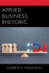 Elizabeth C. Tomlinson - Applied Business Rhetoric